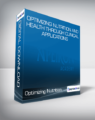 Optimizing Nutrition and Health Through Clinical Applications