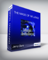 Jerry Clark – The Magic of Influence
