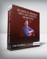 Cole Dockery – 30 Days To $300/Day With Cpa Affiliate Marketing