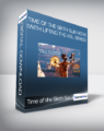Time of the Sixth Sun Movie (with Lifting The Veil Series)