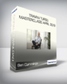 Ben Cummings – Traian Turcu Masterclass April 2019