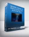 Joe Dispenza – Rewired Episode 10: Pineal Gland & the Quantum Field