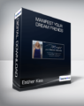 Esther Kiss – Manifest Your Dream Friends