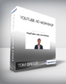 Tom Breeze – YouTube Ad Workshop