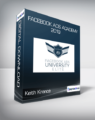 Keith Krance – Facebook Ads Academy 2019