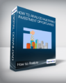 How to Analyze Multifamily Investment Opportunities