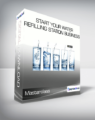 Masterclass – Start Your Water Refilling Station Business