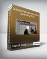 Mark G. Frank – Understanding Nonverbal Communication