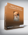 Sadhguru – Inner Engineering – 7 Classes and Bonus