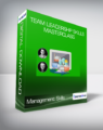 Management Skills – Team Leadership Skills Masterclass