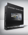 Strategic Thinking Skills