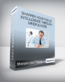 Sharpen your Focus and Intelligence Through Mindfulness