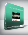 Michael Mackintosh – I Am Wealth Program