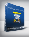 Howard Berg – Maximum Speed Learning