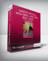 Kit Laughlin – Master the Full Back Bend, and Arch Body Hold