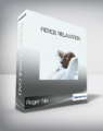 Roger Nix – Fierce Relaxation