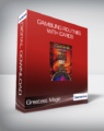 Greatest Magic – Gambling Routines with Cards