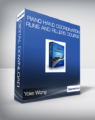 Yoke Wong – Piano Hand Coordination, Runs and Fillers Course