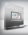 Edward De Bono – Effective Thinking – Online De Bono Course in Thinking