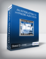 Steve G. Jones – An Introduction To Hypnosis Audio Book