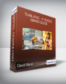 David Bond – Thailand – A Single Man’s Guide