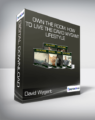 David Wygant – Own The Room: How To Live The David Wygant Lifestyle