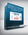 Michael Neill – Creating the Impossible (30 day goal challenge) [January 2010]