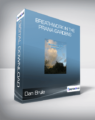 Dan Brule – Breathwork in the Prana Gardens
