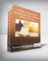 Stress Management Techniques: How to Reduce Stress Naturally