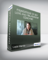 Layla Martin – Foundations of Sex, Love and Relationship Coaching
