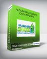 Dave VanHoose & Dustin Mathews – Automated Webinar Cash Machine