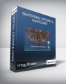Gregg Braden – Shattering Historical Paradigms