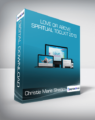 Mindvalley, Christie Marie Sheldon – Love Or Above Spiritual ToolKit 2019