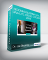 Dr. Joe Dispenza – Becoming Supernatural Gaia Live Access October 2019