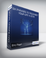 Eric Pearl – Six Phrases to Reconnect Your Life in 2018