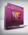 Hale Dwoskin – Sedona Method – On Sleep and Awakening