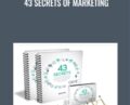 43 Secrets of Marketing – Dan Kennedy