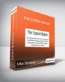 Mike Shreeve – The Expert Maker