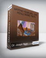 Dr. Joseph Riggio – Writing Your Life – The Penultimate Truth