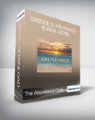 The Abundance Code – Episode 3: Abundance Is Real (2016)