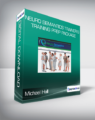 Michael Hall – Neuro Semantics Trainer’s Training Prep Package