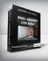 Facebook Pixel Mastery Live Event