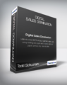 Todd Schuchart – Digital Sales Domination