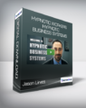 Jason Linett – Hypnotic Workers & Hypnotic Business Systems