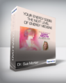 Dr. Sue Morter – Your Energy Codes – The Next Level of Energy Medicine