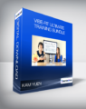 Kam Yuen and Marnie Greenberg – ViBE-FiT Ultimate Training Bundle