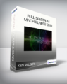 Ken Wilber – Full Spectrum Mindfullness 2019