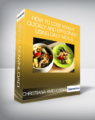 Christiana Amo-Kyereme – How to lose weight quickly and effectively using daily meals