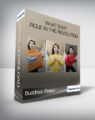 Buddhist Peace Fellowship – What s My Role in the Revolution