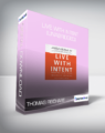 Thomas Reichart, Justin Tomlinson – Live with Intent (Unabridged)